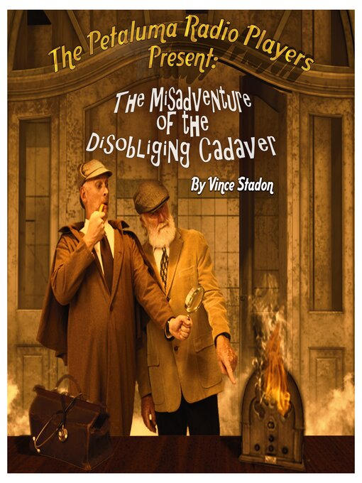 Title details for The Misadventure of the Disobliging Cadaver by Vince Stadon - Available